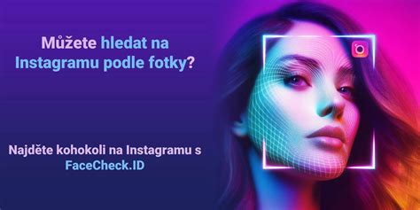 jak najít někoho podle fotky|Hledání na Instagramu podle fotky: Průvodce pro